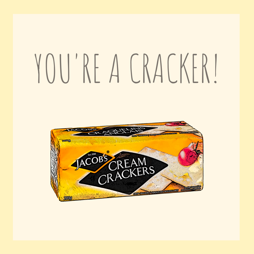 "You're a Cracker" Card